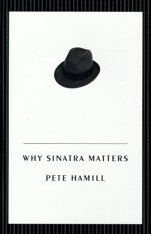 Why Sinatra Matters