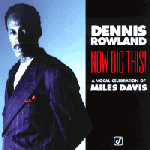 Order Dennis Rowland's CD