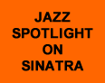 Jazz Spotlight on Sinatra